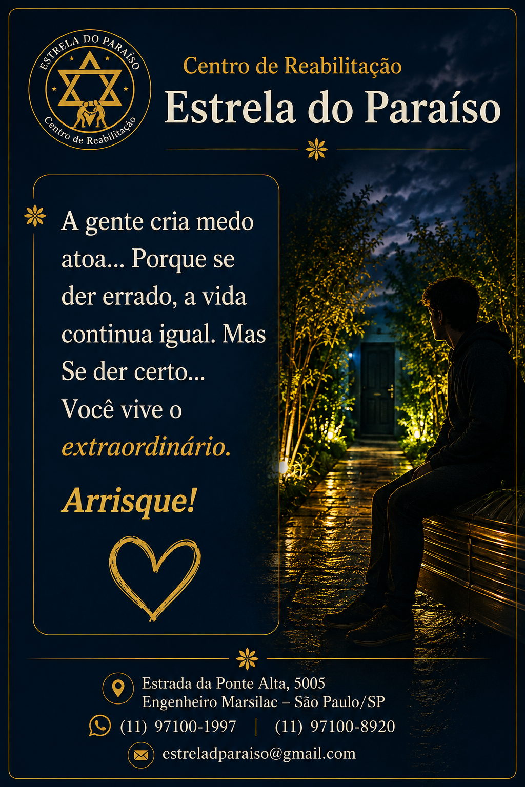 Cartaz noturno da Estrela do Paraíso com a mensagem Arrisque